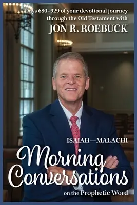 Conversazioni mattutine sulla parola profetica: Isaia-Malachia - Morning Conversations on the Prophetic Word: Isaiah-Malachi