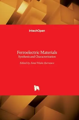 Materiali ferroelettrici: Sintesi e caratterizzazione - Ferroelectric Materials: Synthesis and Characterization