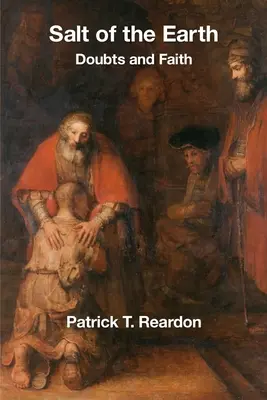 Il sale della terra: Dubbi e fede - Salt of the Earth: Doubts and Faith
