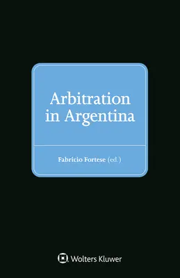 Arbitrato in Argentina - Arbitration in Argentina