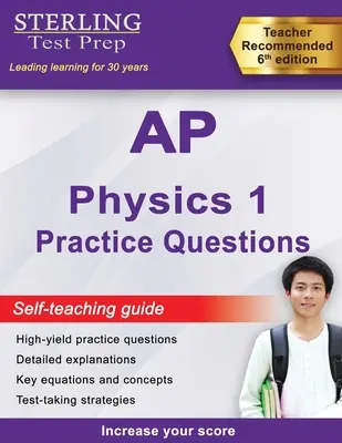 Domande pratiche di fisica AP 1: Domande pratiche di Fisica AP 1 ad alto rendimento con spiegazioni dettagliate - AP Physics 1 Practice Questions: High Yield AP Physics 1 Practice Questions with Detailed Explanations