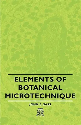 Elementi di microtecnica botanica - Elements of Botanical Microtechnique
