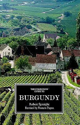 La Guida Companion alla Borgogna - The Companion Guide to Burgundy