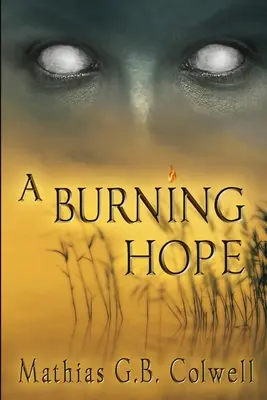 Una speranza ardente - A Burning Hope