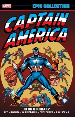 Collezione epica di Capitan America: Eroe o bufala? - Captain America Epic Collection: Hero or Hoax?