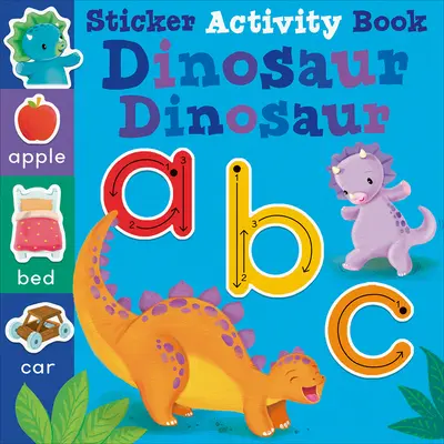Dinosauro Dinosauro ABC: Libro di attività con adesivi - Dinosaur Dinosaur ABC: Sticker Activity Book