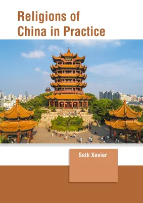 Le religioni della Cina in pratica - Religions of China in Practice