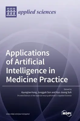 Applicazioni dell'intelligenza artificiale nella pratica medica - Applications of Artificial Intelligence in Medicine Practice
