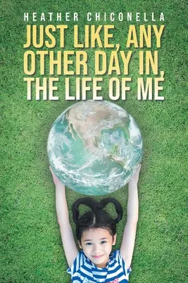 Come un giorno qualunque nella mia vita - Just Like, Any Other Day in, The Life of Me