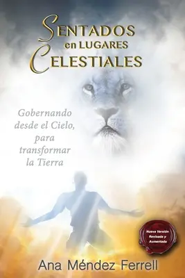 Sentados en Lugares Celestiales: Nuova versione integrale aumentata - Sentados en Lugares Celestiales: Nueva Versin Corregida Aumentada