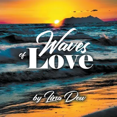 Onde d'amore - Waves of Love