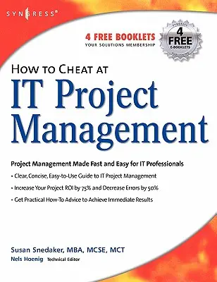 Come imbrogliare nella gestione del progetto It - How to Cheat at It Project Management