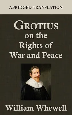 Grozio sui diritti di guerra e di pace - Grotius on the Rights of War and Peace