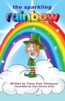 L'arcobaleno scintillante - The Sparkling Rainbow