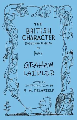 Il carattere britannico - studiato e rivelato - The British Character - Studied and Revealed
