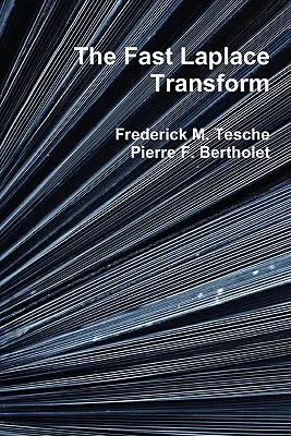 La trasformata di Laplace veloce - The Fast Laplace Transform