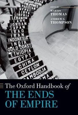 Il manuale di Oxford sulle fini dell'impero - The Oxford Handbook of the Ends of Empire