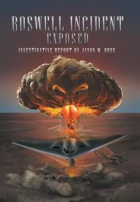 L'incidente di Roswell svelato - Roswell Incident Exposed