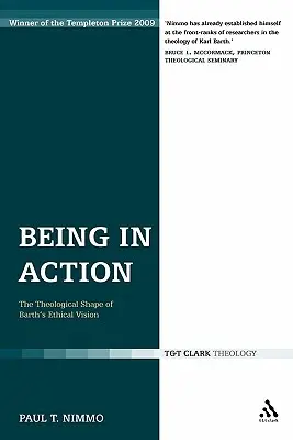 Essere in azione: La forma teologica della visione etica di Barth - Being in Action: The Theological Shape of Barth's Ethical Vision