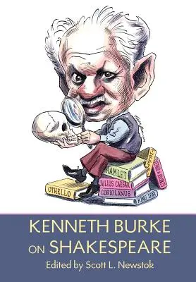 Kenneth Burke su Shakespeare - Kenneth Burke on Shakespeare