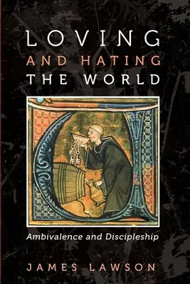 Amare e odiare il mondo - Loving and Hating the World