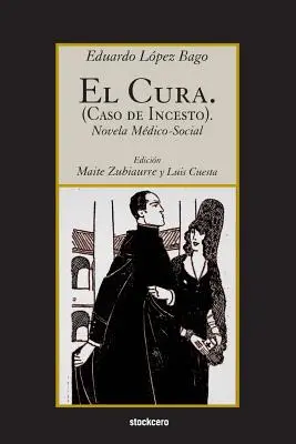 El Cura. (Caso di incesto). - El Cura. (Caso de incesto).