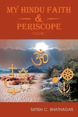 La mia fede indù e Periscopio: Volume I - My Hindu Faith and Periscope: Volume I