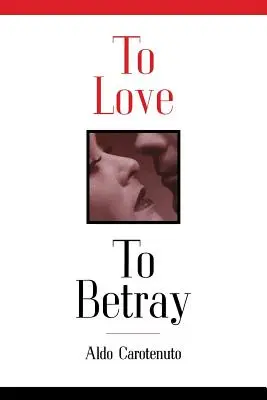 Amare per tradire - To Love to Betray