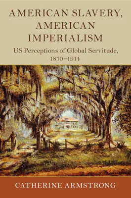 Schiavitù americana, imperialismo americano - American Slavery, American Imperialism