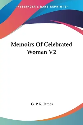 Memorie di donne celebri V2 - Memoirs Of Celebrated Women V2