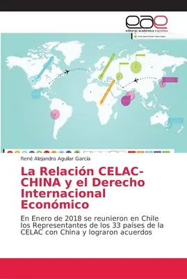 La relazione CELAC-CINA e il diritto internazionale economico - La Relacin CELAC-CHINA y el Derecho Internacional Econmico
