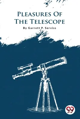 I piaceri del telescopio - Pleasures Of The Telescope