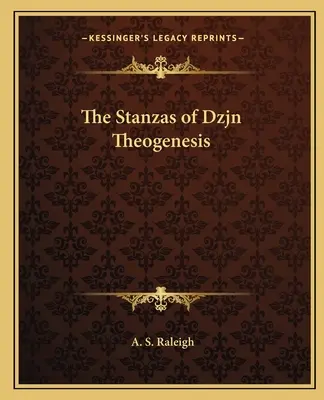 Le strofe di Dzjn Teogenesi - The Stanzas of Dzjn Theogenesis