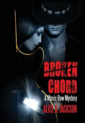 Accordo spezzato: Un mistero nel Music Row - Broken Chord: A Music Row Mystery