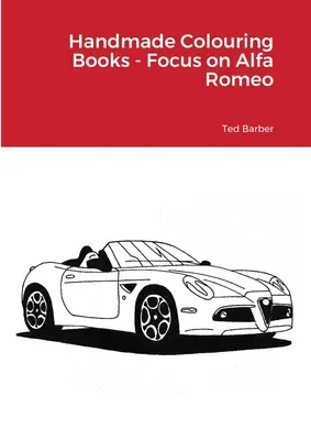 Libri da colorare fatti a mano - Focus su Alfa Romeo - Handmade Colouring Books - Focus on Alfa Romeo