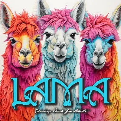Libro da colorare dei lama per adulti: divertente libro da colorare dei lama per adulti Libro da colorare in scala di grigi dei lama - Alpaca Lama Coloring Book Zentangle - Lama Coloring Book for Adults: funny Lama Coloring Book for Adults Lamas Grayscale Coloring Book - Alpaca Lama Coloring Book Zentangle