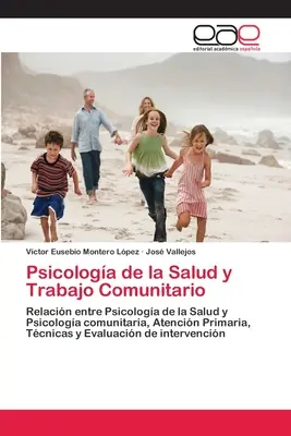 Psicologia della salute e lavoro comunitario - Psicologa de la Salud y Trabajo Comunitario