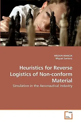 Euristica per la logistica inversa dei materiali non conformi - Heuristics for Reverse Logistics of Non-conform Material