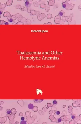 Talassemia e altre anemie emolitiche - Thalassemia and Other Hemolytic Anemias