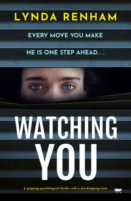 Guardarti: Un avvincente thriller psicologico con un colpo di scena sconvolgente - Watching You: A gripping psychological thriller with a jaw-dropping twist