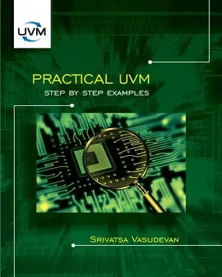 UVM pratico: Esempi passo dopo passo - Practical UVM: Step by Step Examples