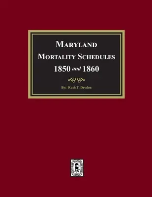 Schede di mortalità del Maryland 1850 e 1860 - Maryland Mortality Schedules 1850 and 1860