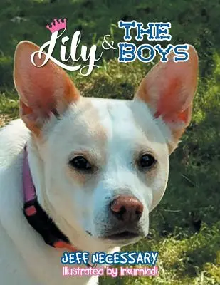 Lily e i ragazzi - Lily and The Boys