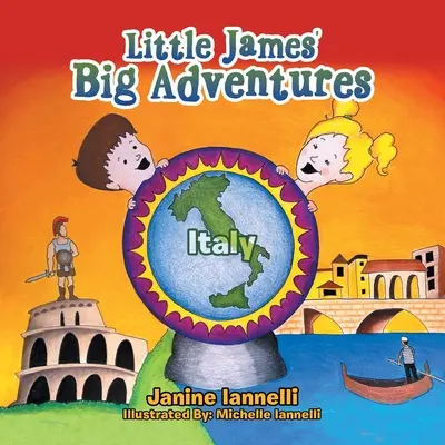 Le grandi avventure del piccolo James: Italia - Little James' Big Adventures: Italy