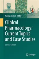 Farmacologia clinica: Argomenti attuali e casi di studio - Clinical Pharmacology: Current Topics and Case Studies