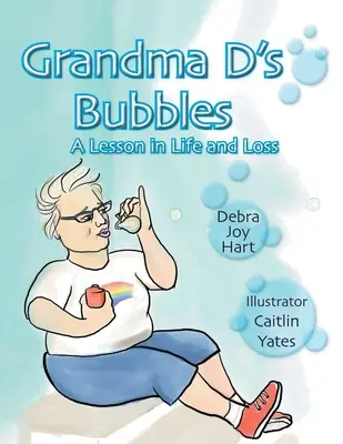Le bolle di nonna D - Grandma D's Bubbles