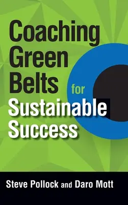 Coaching delle cinture verdi per un successo sostenibile - Coaching Green Belts for Sustainable Success