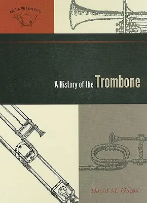Storia del trombone - A History of the Trombone