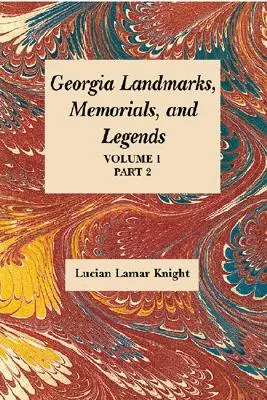 Punti di riferimento, monumenti e leggende della Georgia - Georgia's Landmarks, Memorials, and Legends