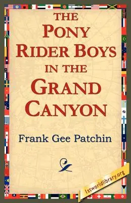 I ragazzi del Pony Rider nel Grand Canyon - The Pony Rider Boys in the Grand Canyon